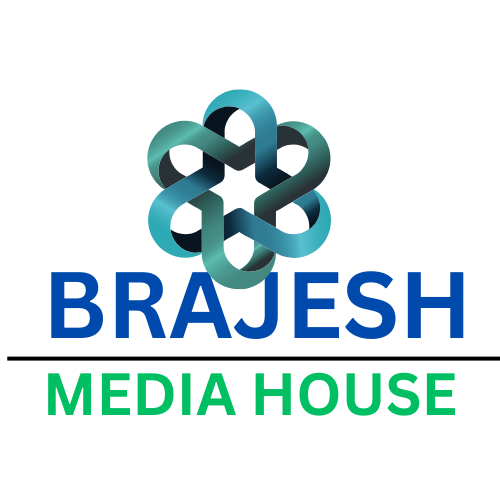 BRAJESH MEDIA HOUSE